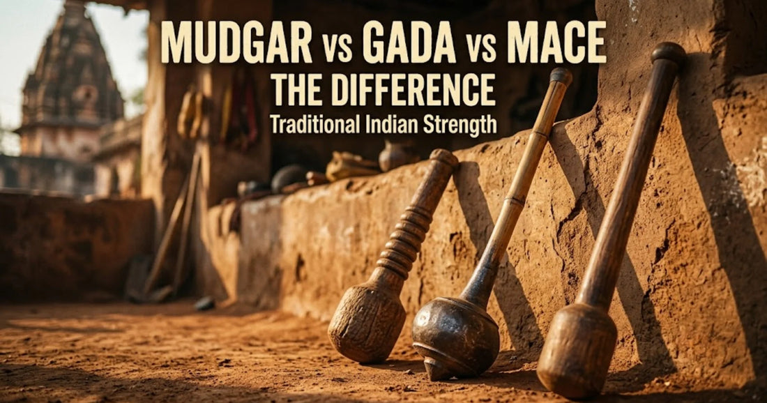 Mudgar vs Gada vs Mace: What's the Difference? (Traditional Indian Fitness Tools Compared)